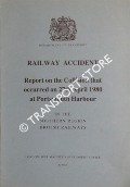 Railway Accident - Report on the Collision that occurred on 27th April 1980 at Portsmouth Harbour in the Southern Region British Railways by Department of Transport